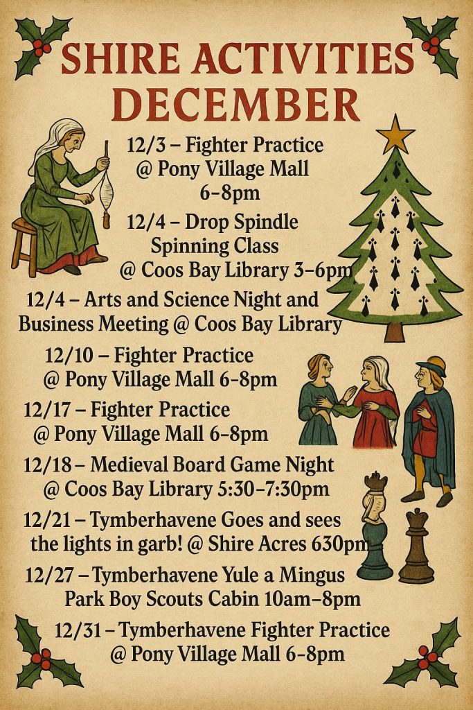 Shire Activities December 2025 List of Shire events, practices and classes for the month.